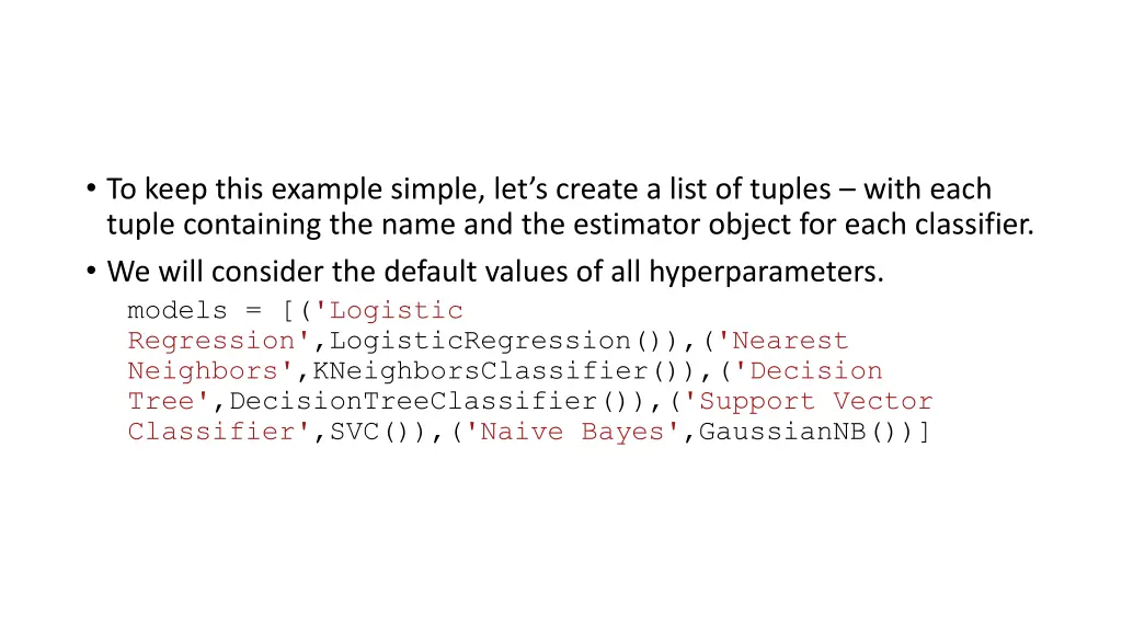 to keep this example simple let s create a list