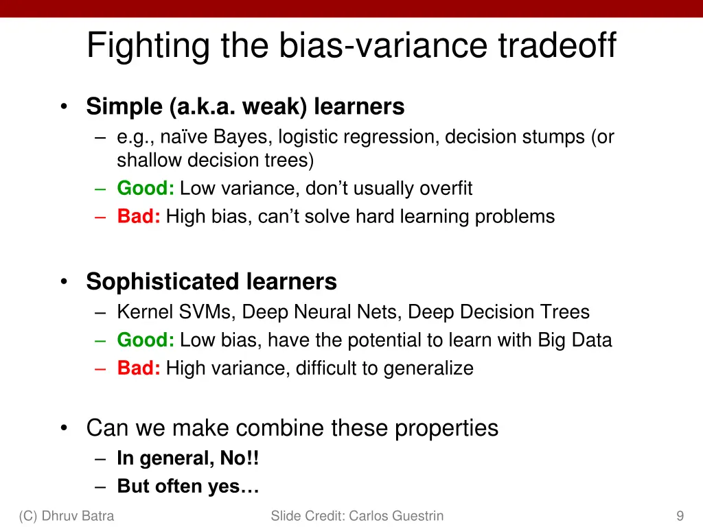fighting the bias variance tradeoff