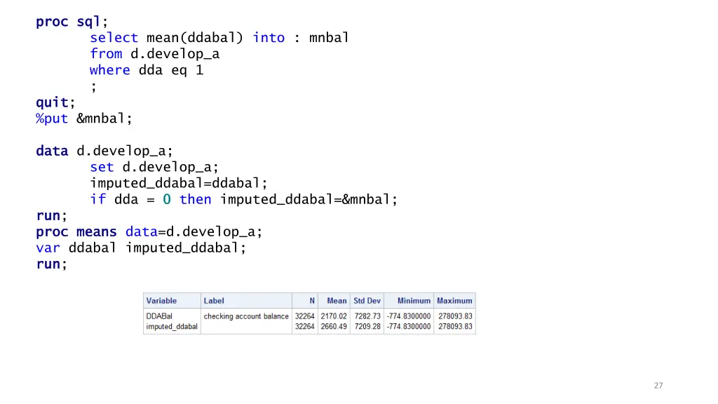 proc proc sql quit quit put mnbal