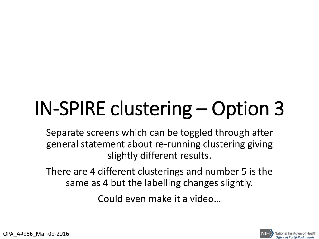 in in spire clustering spire clustering option 3
