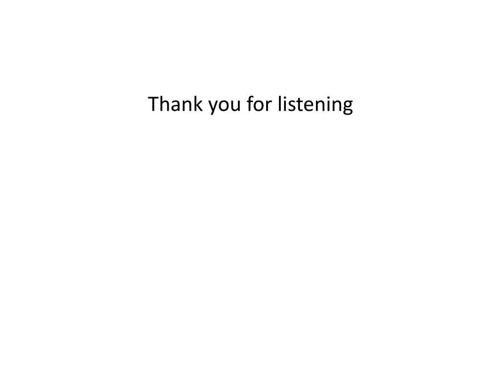 thank you for listening