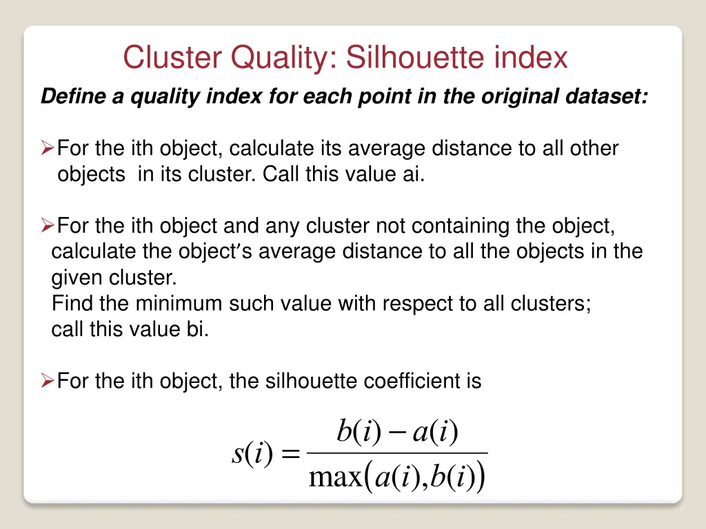 cluster quality silhouette index define a quality