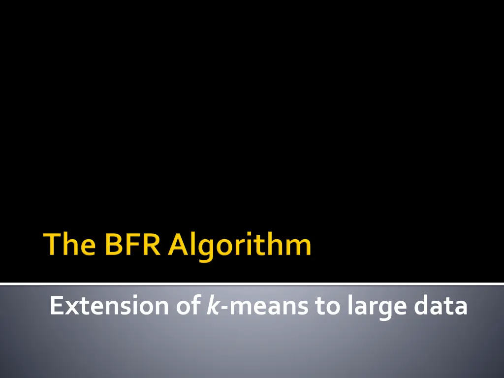 extension of k means to large data