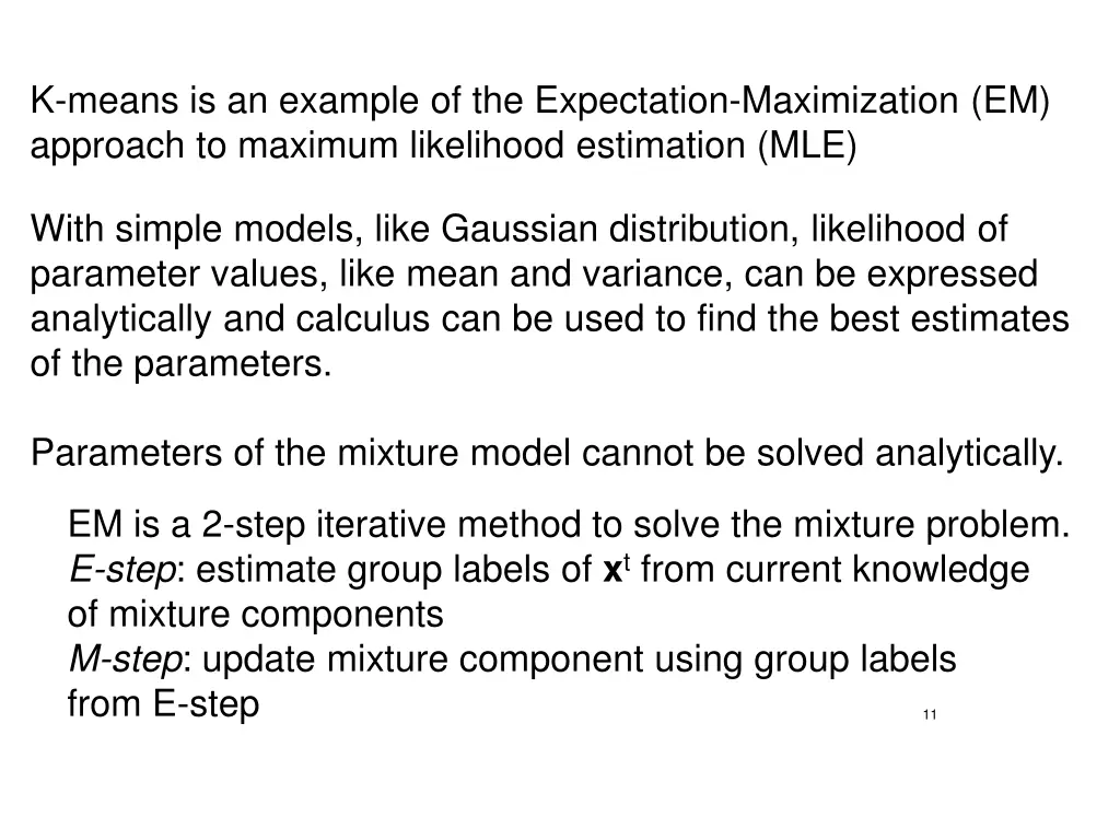 k means is an example of the expectation