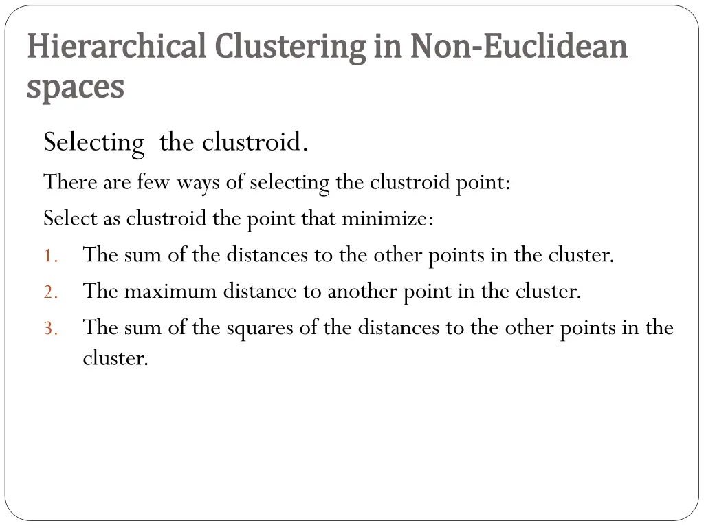 hierarchical clustering in non hierarchical 2