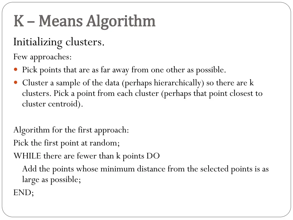 k k means algorithm means algorithm initializing