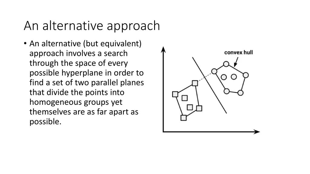 an alternative approach
