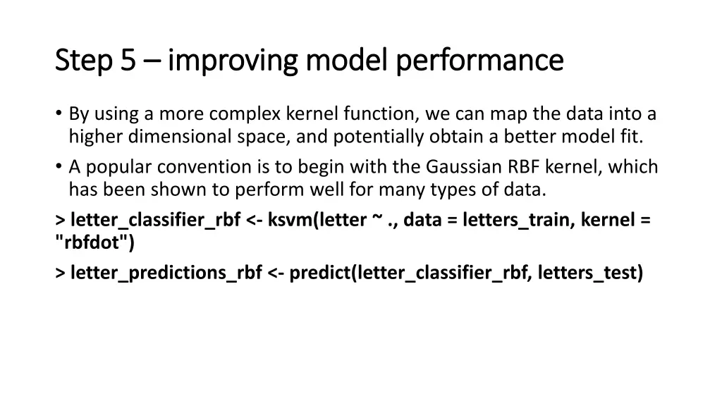 step 5 step 5 improving model performance