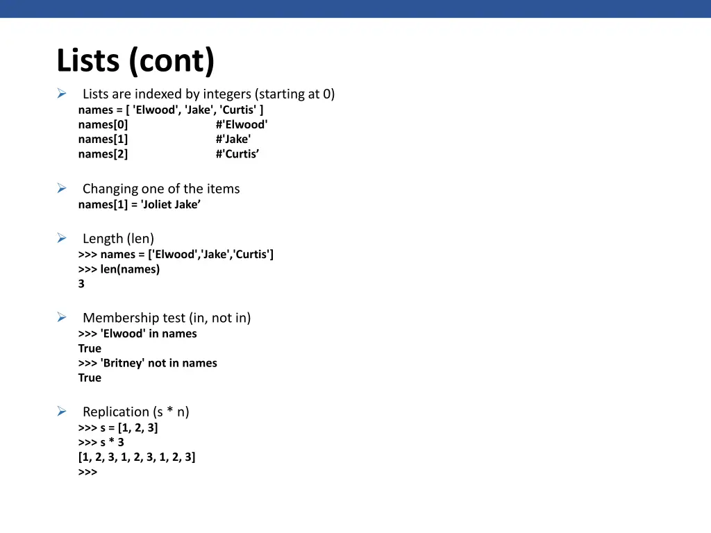 lists cont lists are indexed by integers starting
