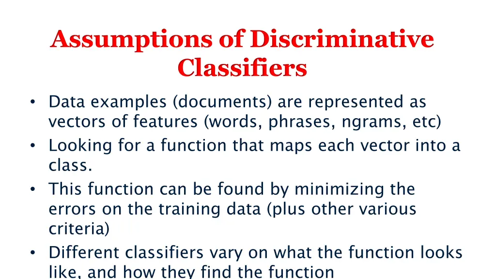 assumptions of discriminative classifiers
