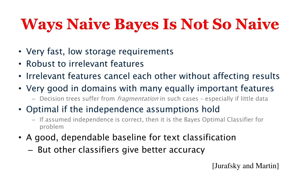 ways naive bayes is not so naive