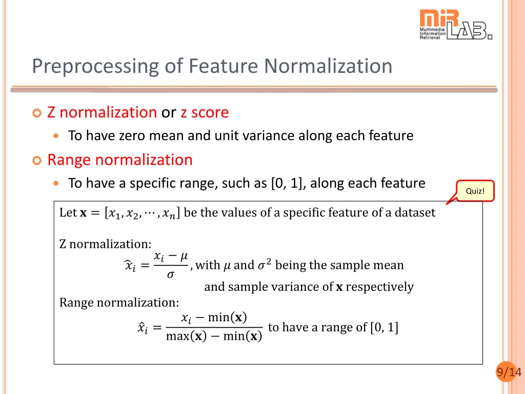 preprocessing of feature normalization