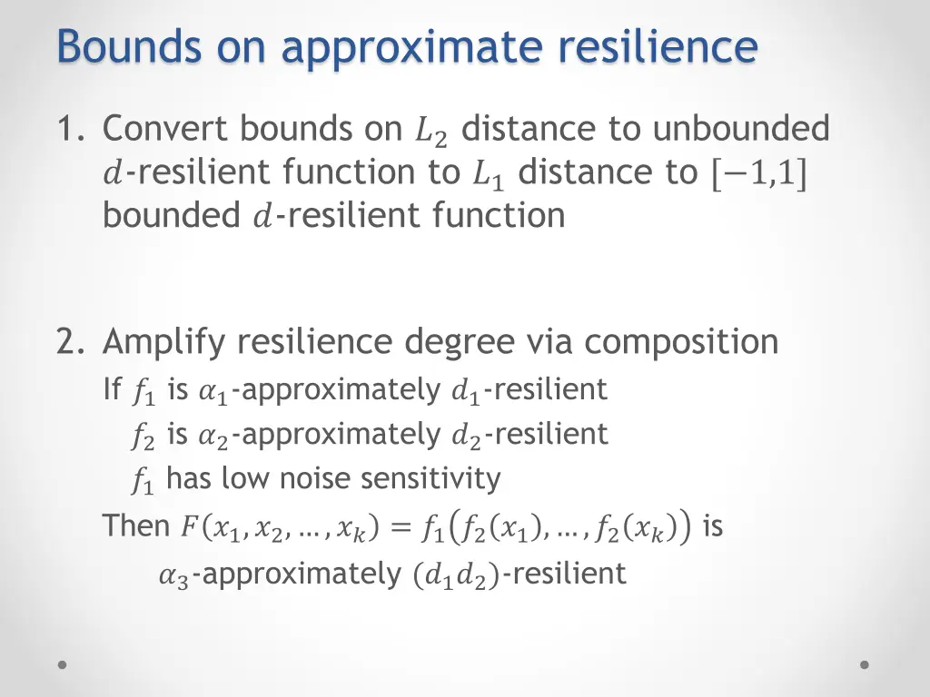 bounds on approximate resilience
