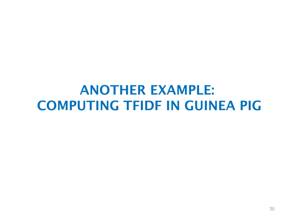 another example computing tfidf in guinea pig