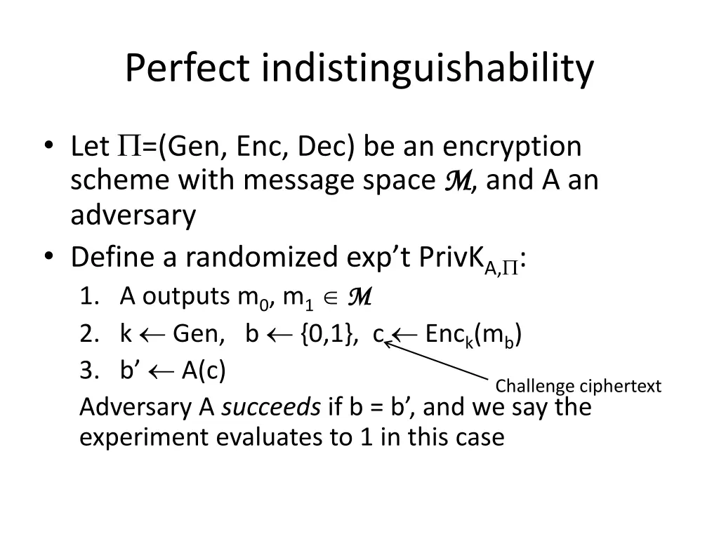 perfect indistinguishability 1