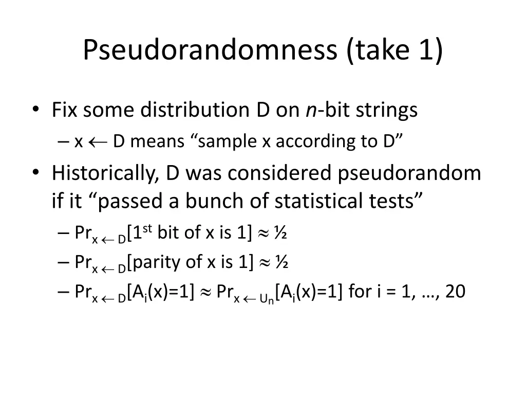 pseudorandomness take 1