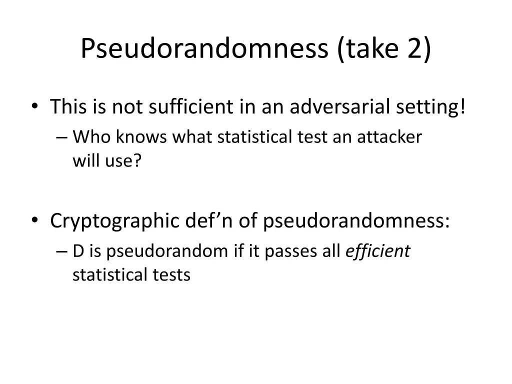 pseudorandomness take 2
