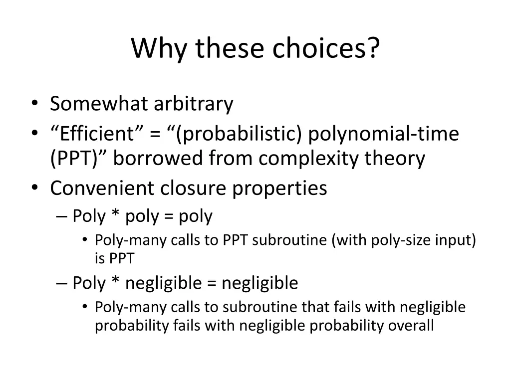 why these choices