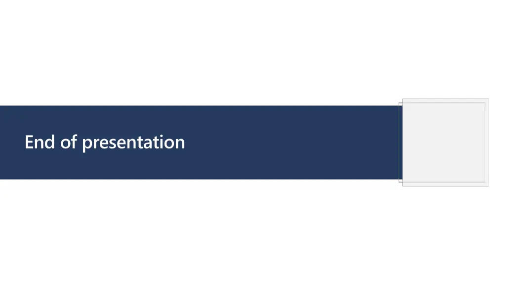 end of presentation