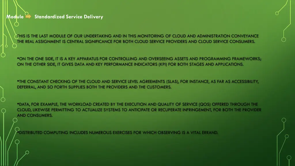 module standardized service delivery