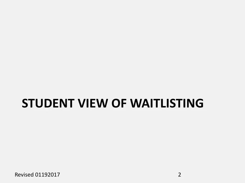 student view of waitlisting