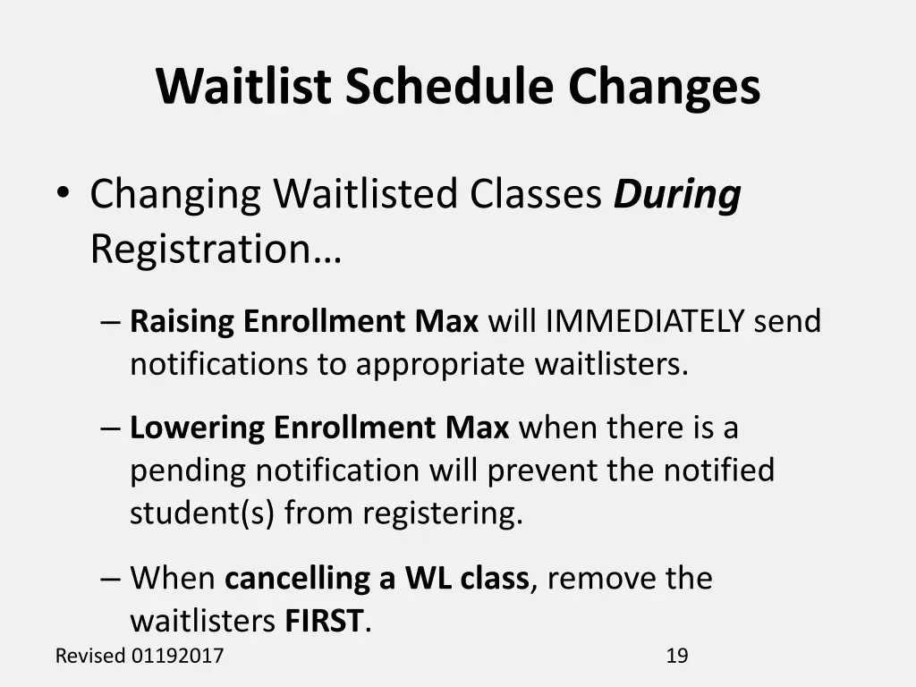 waitlist schedule changes