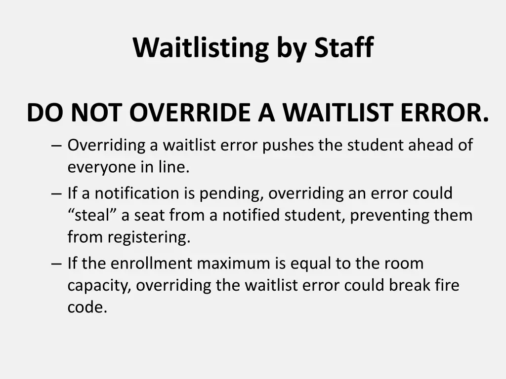 waitlisting by staff 2