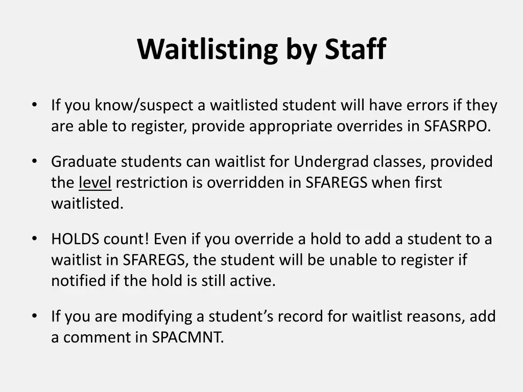 waitlisting by staff 7