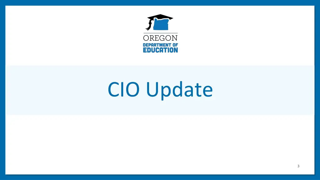 cio update