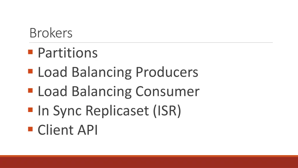 brokers partitions load balancing producers load