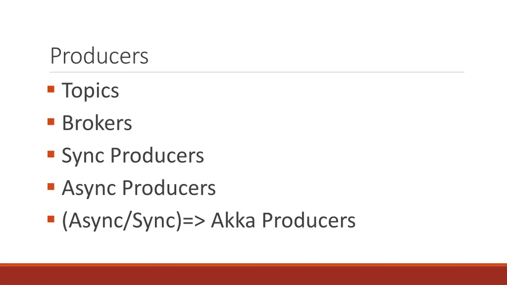 producers topics brokers sync producers async