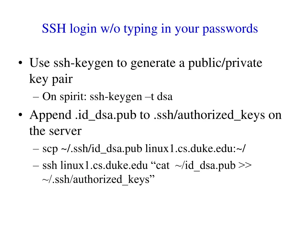 ssh login w o typing in your passwords