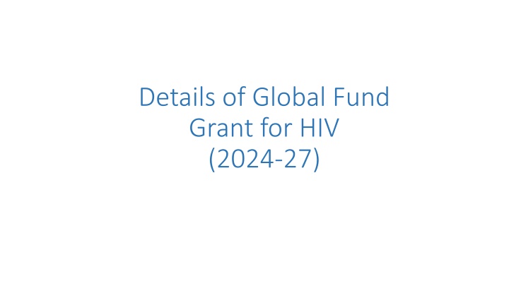 details of global fund grant for hiv 2024 27