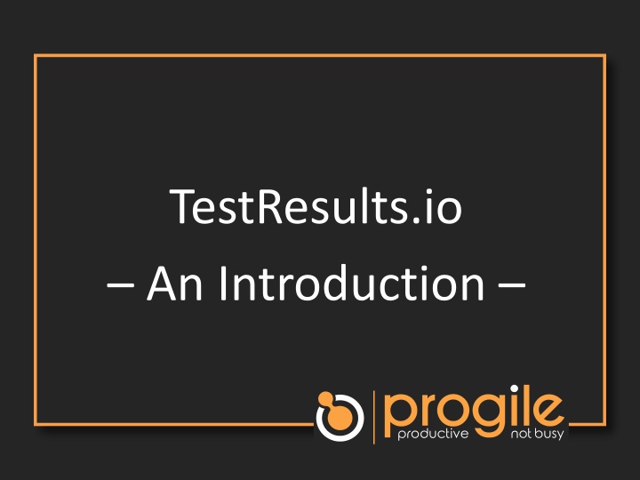 testresults io an introduction