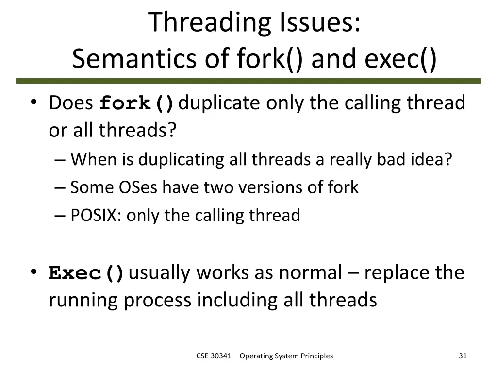 threading issues semantics of fork and exec