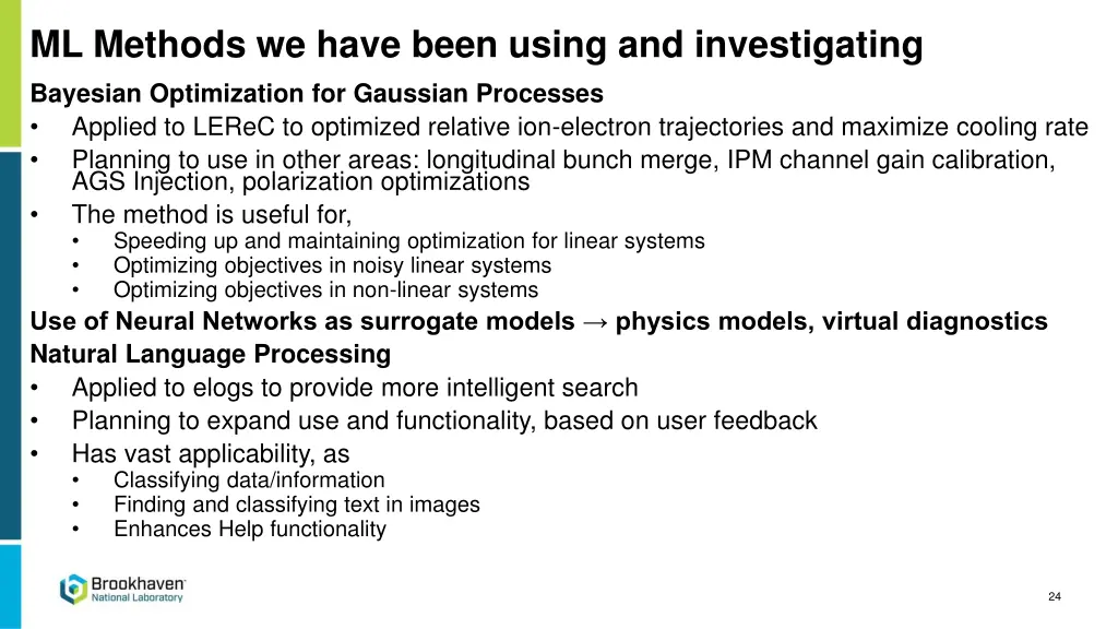 ml methods we have been using and investigating