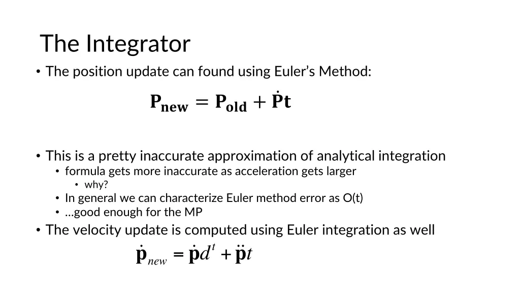 the integrator the position update can found