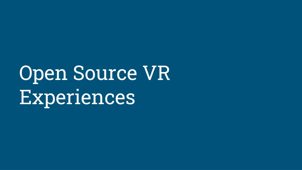 open source vr experiences