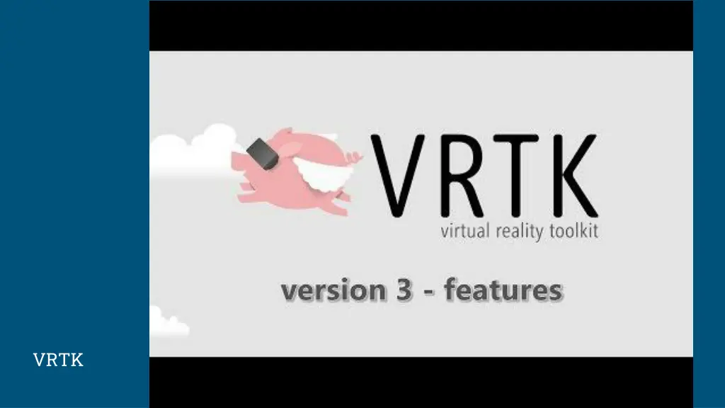 vrtk version 3 features