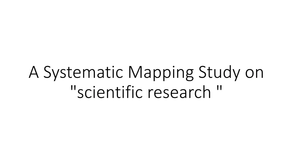 a systematic mapping study on scientific research