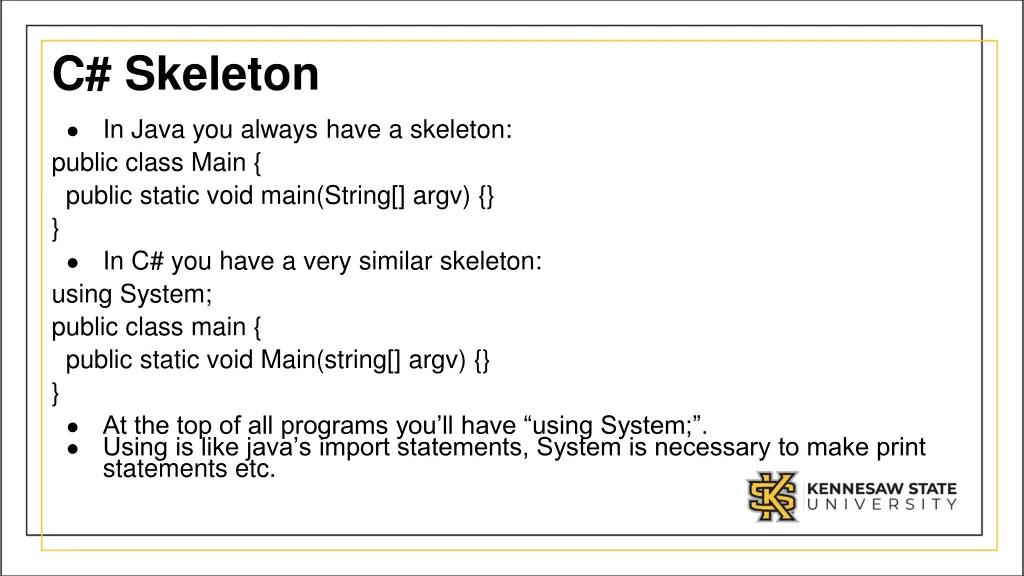 c skeleton in java you always have a skeleton
