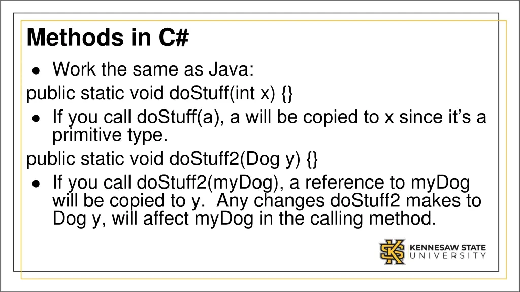 methods in c work the same as java public static