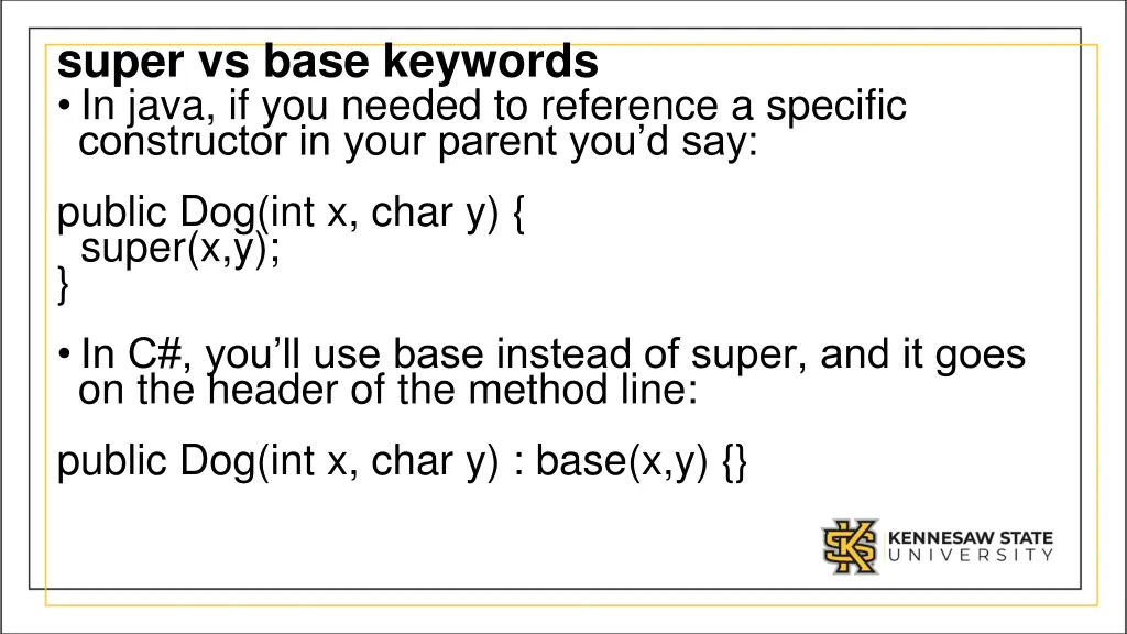 super vs base keywords in java if you needed