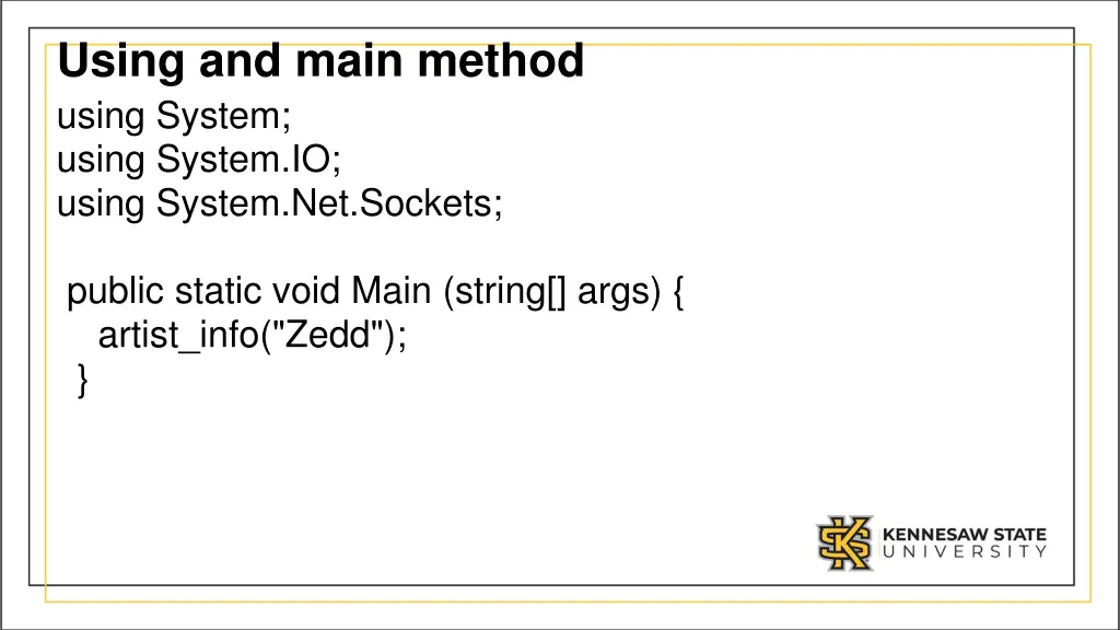 using and main method using system using system