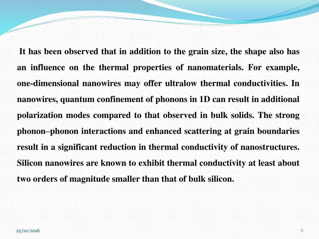 it has been observed that in addition