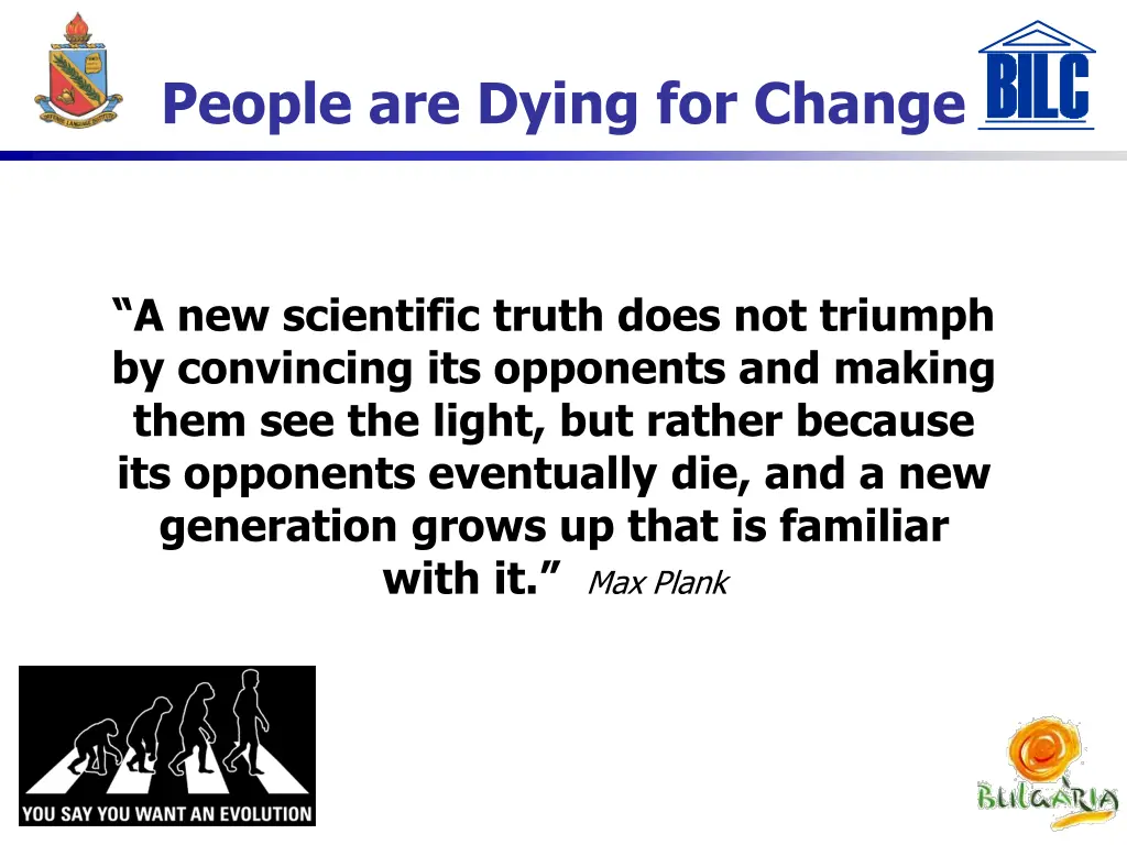 people are dying for change