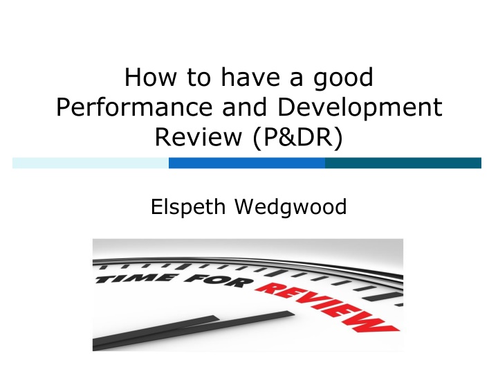 how to have a good performance and development