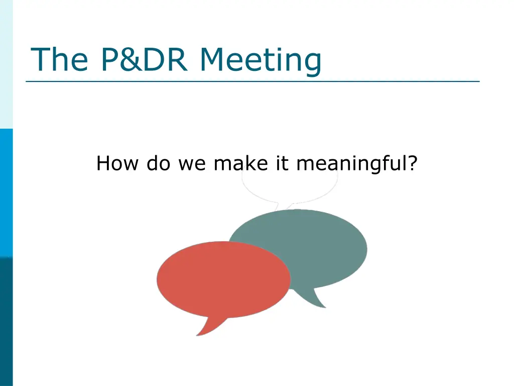 the p dr meeting