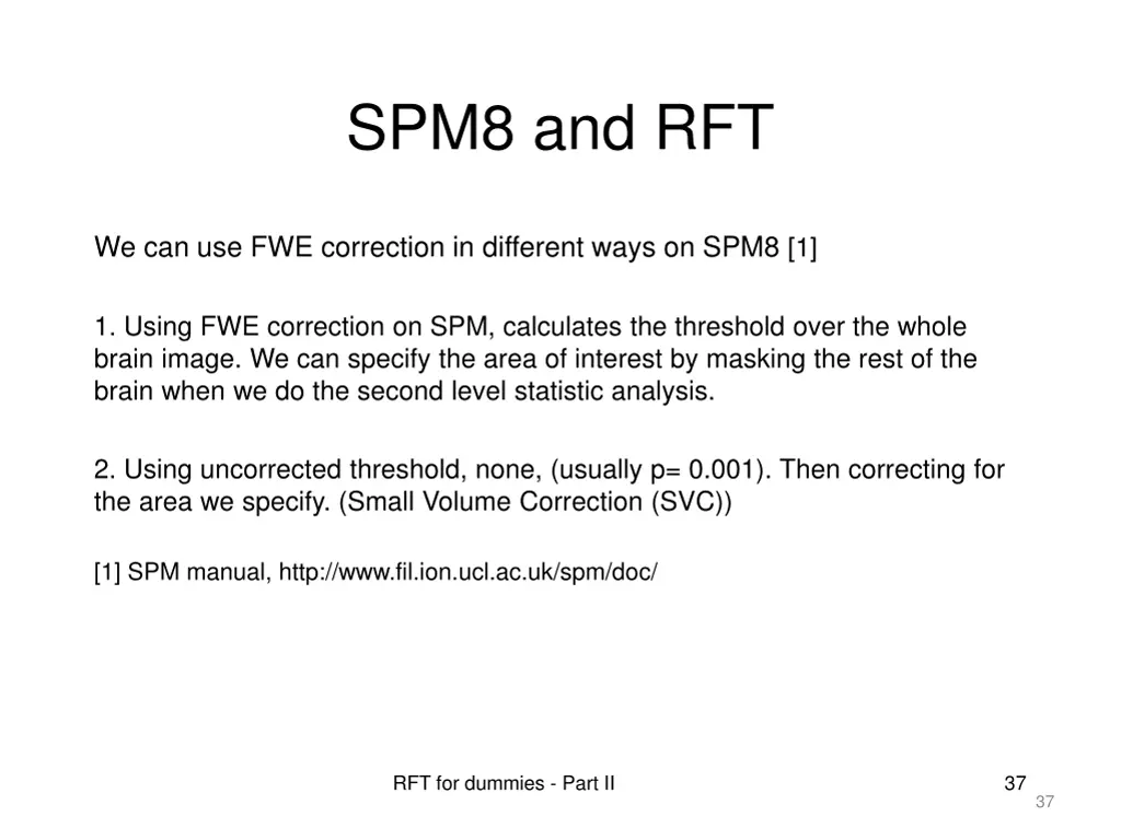 spm8 and rft 1