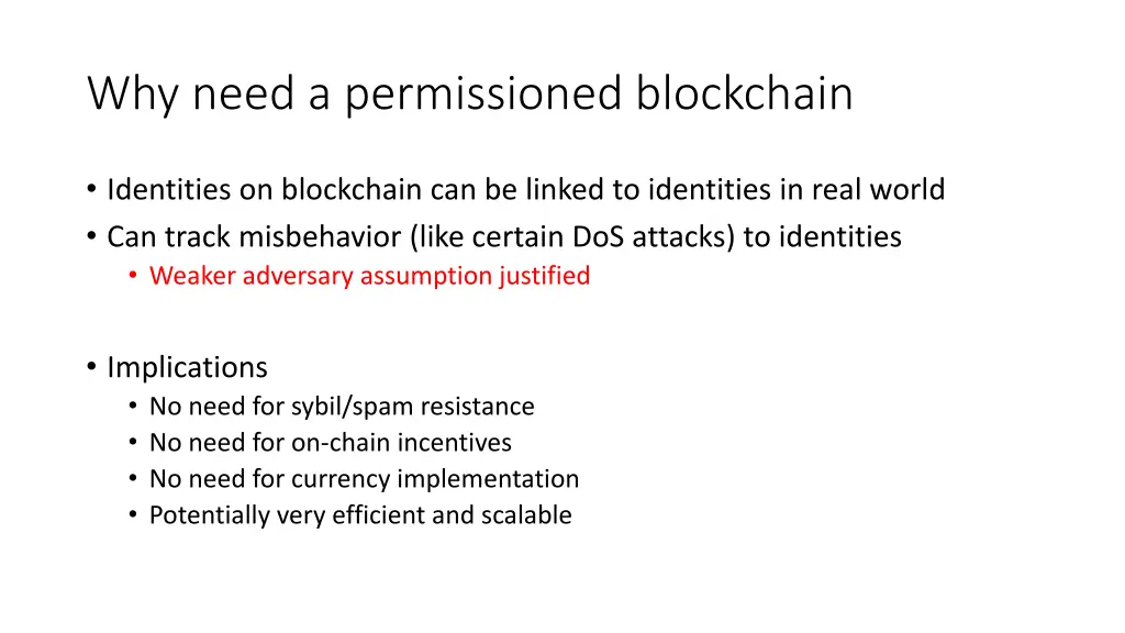 why need a permissioned blockchain